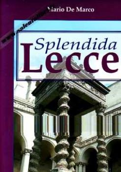 Visualizza i dettagli per Splendida Lecce Immagine di Splendida Lecce